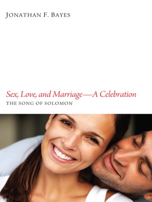 cover image of Sex, Love, and Marriage—A Celebration